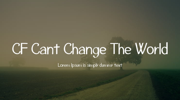 CF Cant Change The World Font