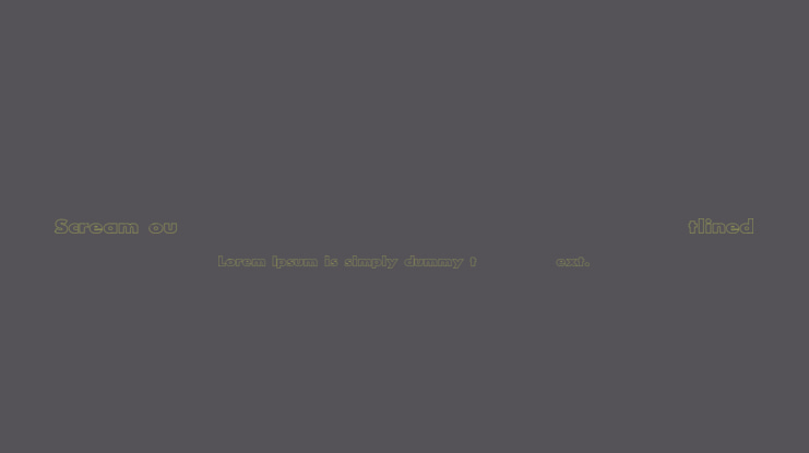 Scream outlined Font Family
