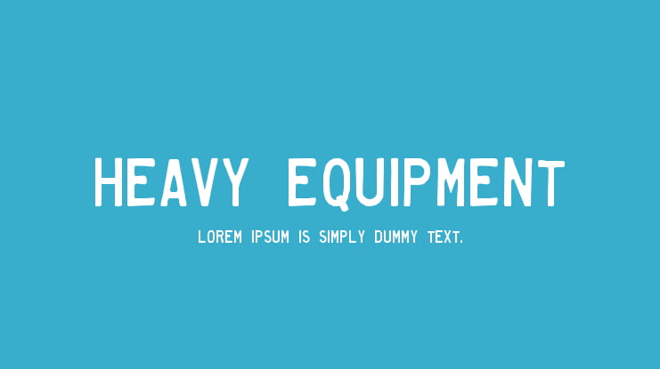 Heavy Equipment Font