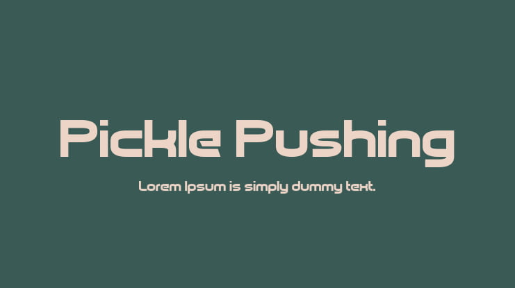Pickle Pushing Font