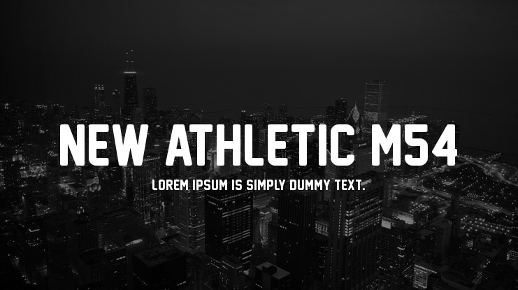 New Athletic M54 Font