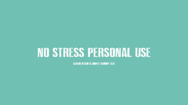 NO STRESS PERSONAL USE Font