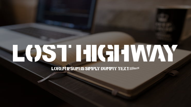 Lost Highway Font