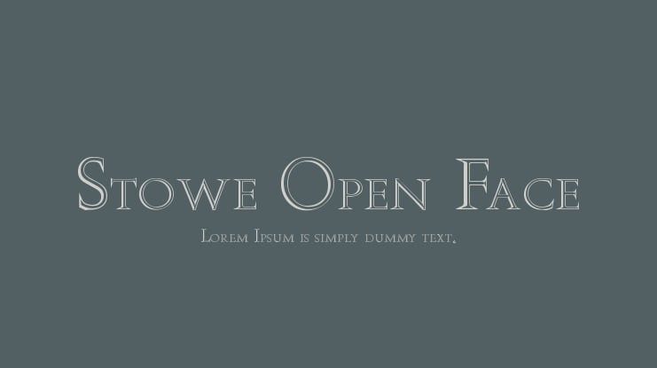 Stowe Open Face Font