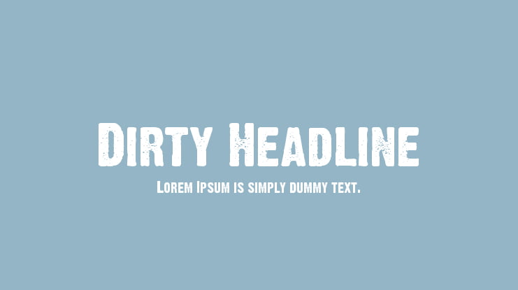 Dirty Headline Font