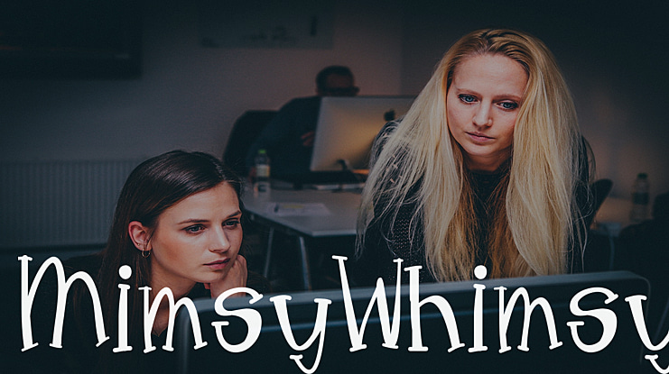 MimsyWhimsy Font