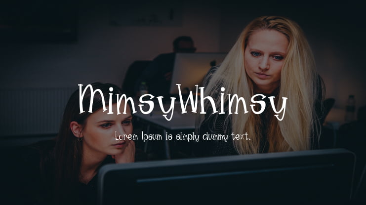 MimsyWhimsy Font