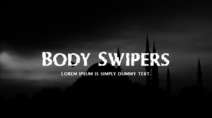 Body Swipers Font Family