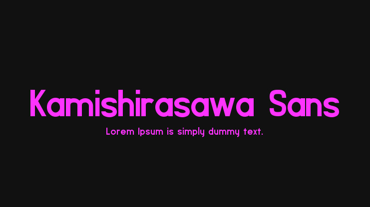 Kamishirasawa Sans Font