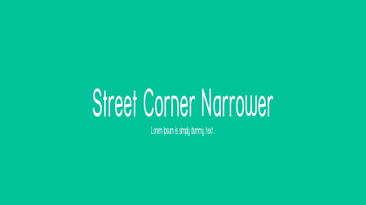 Street Corner Narrower Font Family