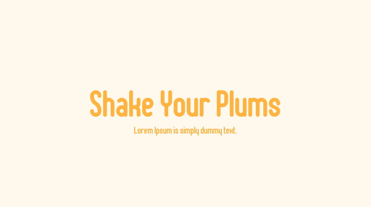 Shake Your Plums Font