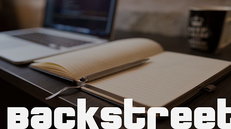 Backstreet Font