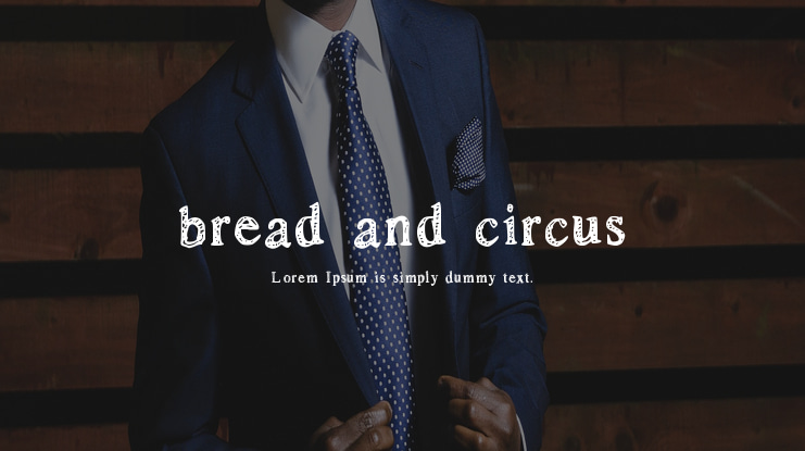 bread and circus Font