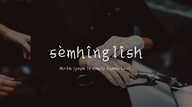 semhinglish Font