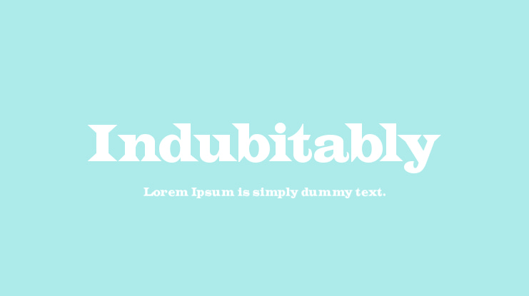 Indubitably Font