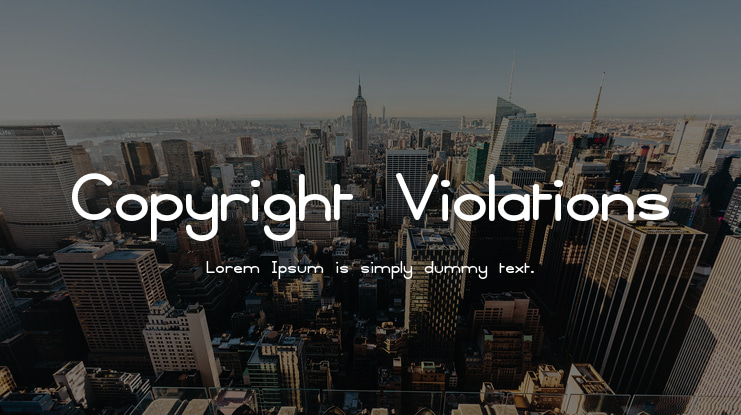 Copyright Violations Font Family