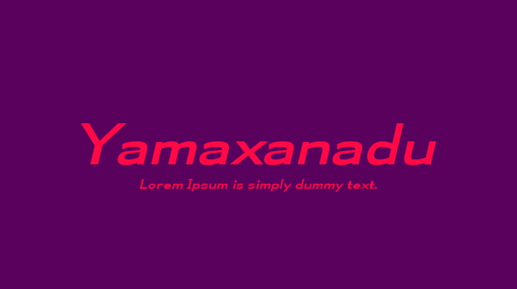 Yamaxanadu Font Family