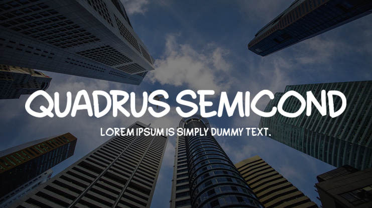 Quadrus Semicond Font Family
