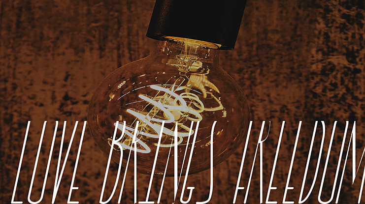 LOVE BRINGS FREEDOM Font