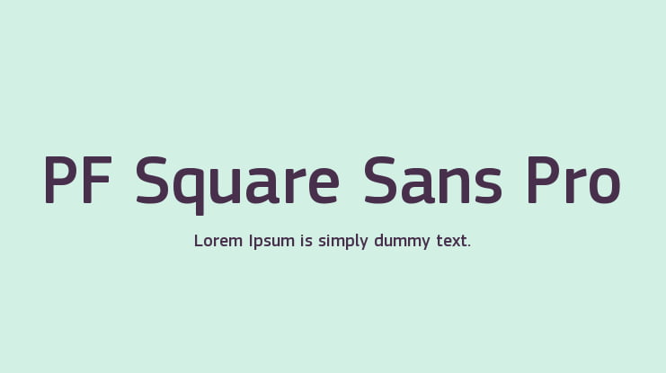 PF Square Sans Pro Font Family