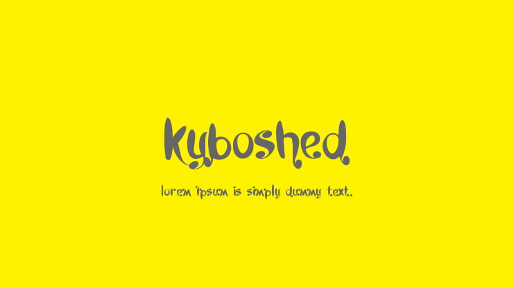Kyboshed Font