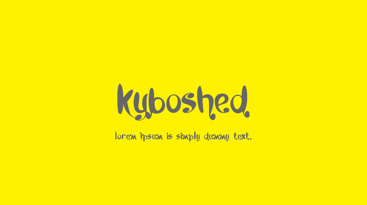Kyboshed Font