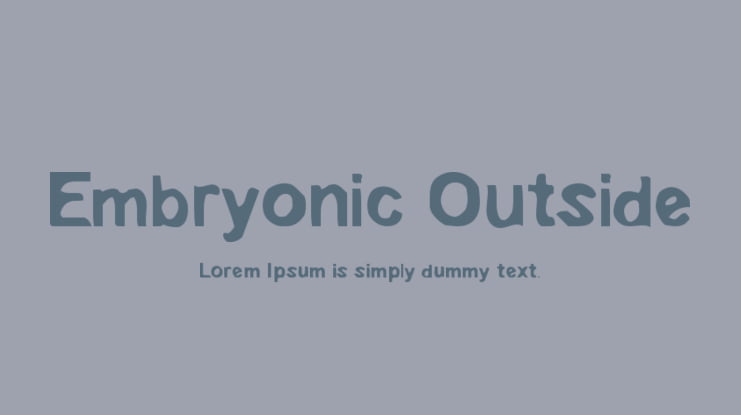 Embryonic Outside Font