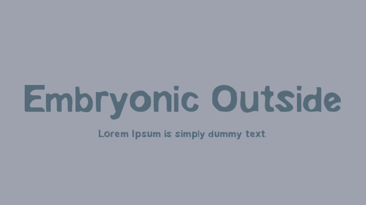 Embryonic Outside Font