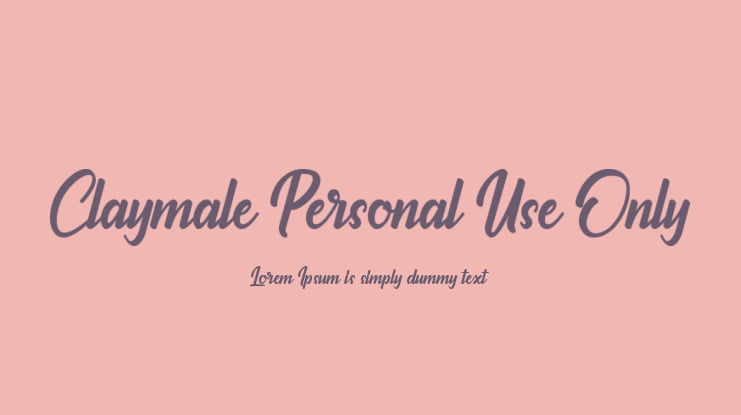 Claymale Personal Use Only Font