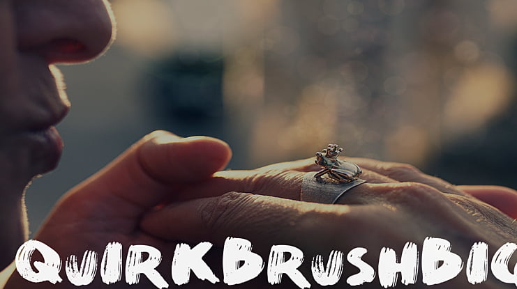 QuirkBrushBig Font
