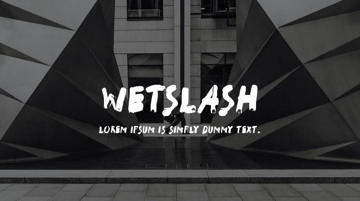 WetSlash Font