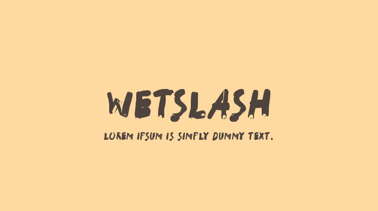 WetSlash Font