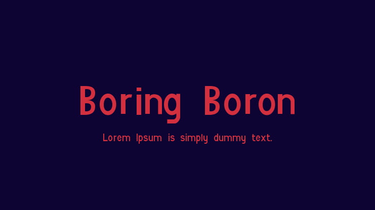Boring Boron Font