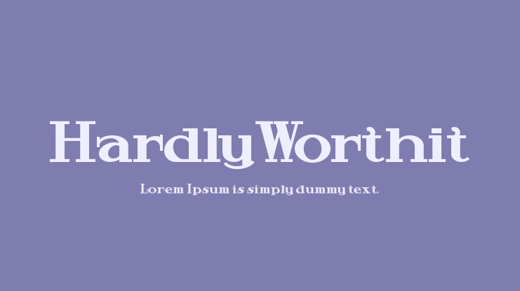 HardlyWorthit Font