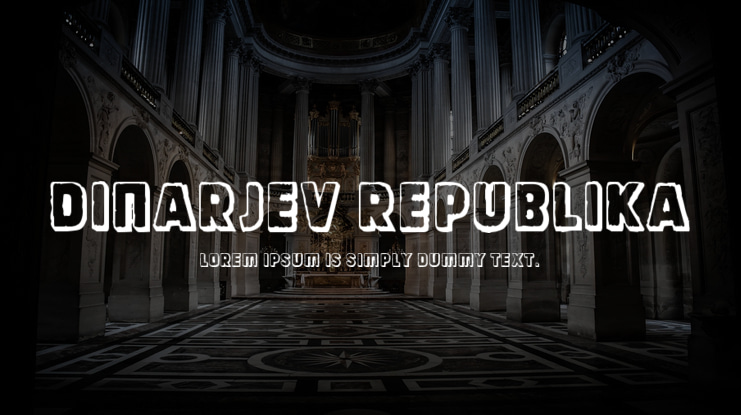 Dinarjev Republika Font