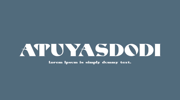 ATUYASDODI Font