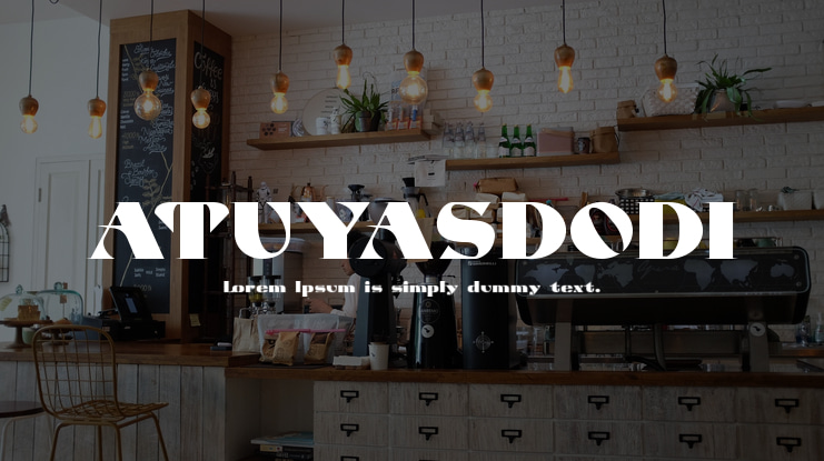 ATUYASDODI Font