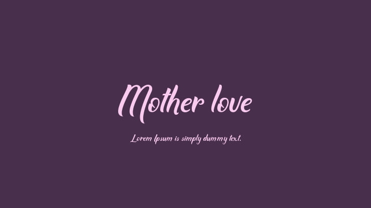 Mother love Font