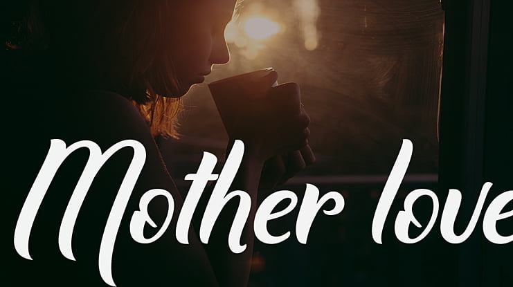 Mother love Font