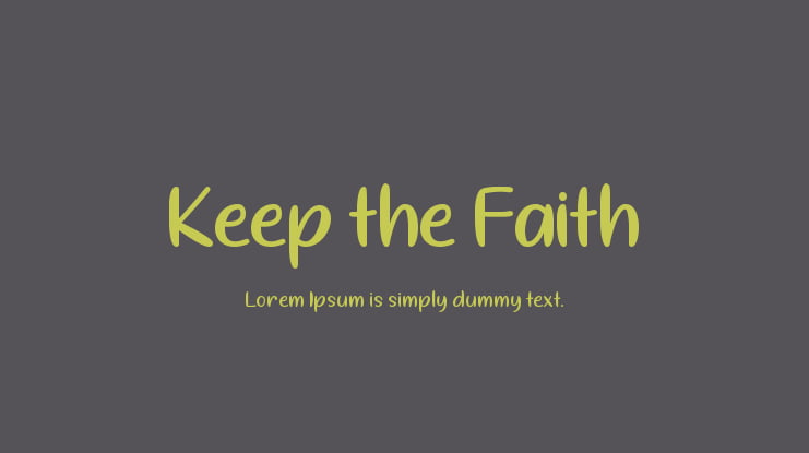 Keep the Faith Font