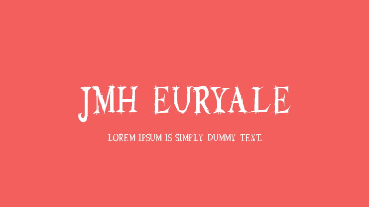 JMH Euryale Font