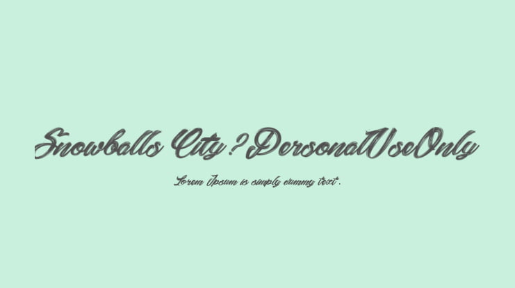 Snowballs City_PersonalUseOnly Font