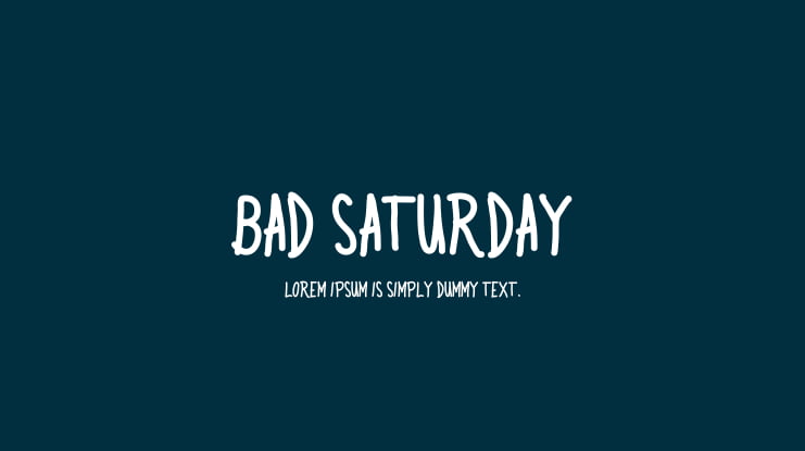 Bad Saturday Font