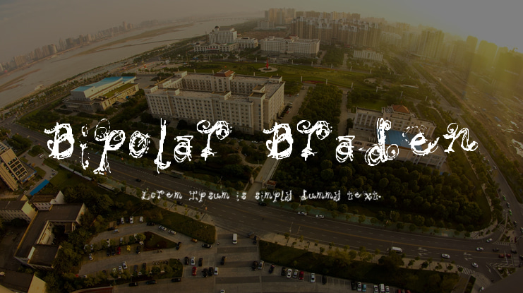 Bipolar Braden Font