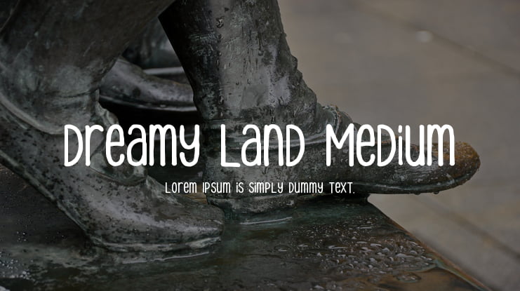 Dreamy Land Medium Font