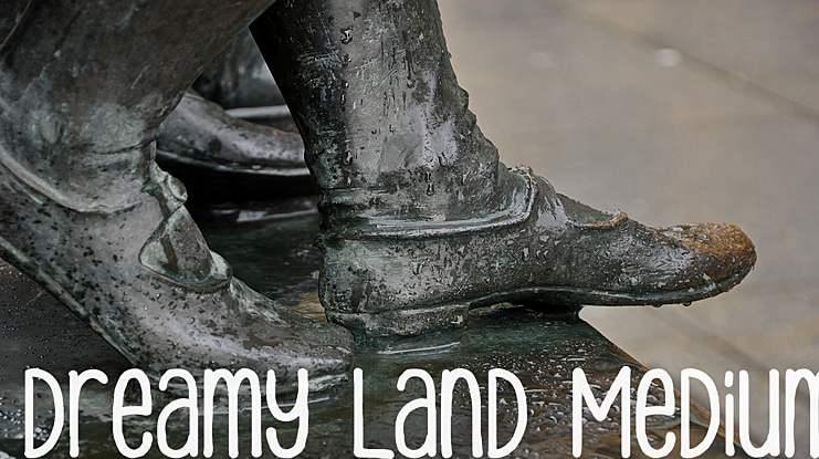 Dreamy Land Medium Font