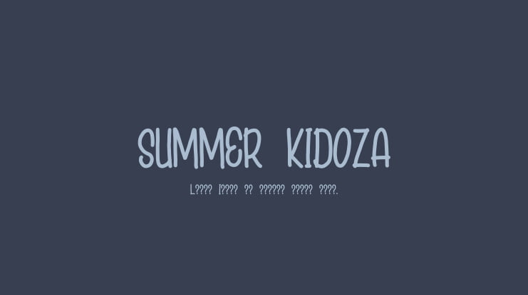 SUMMER KIDOZA Font