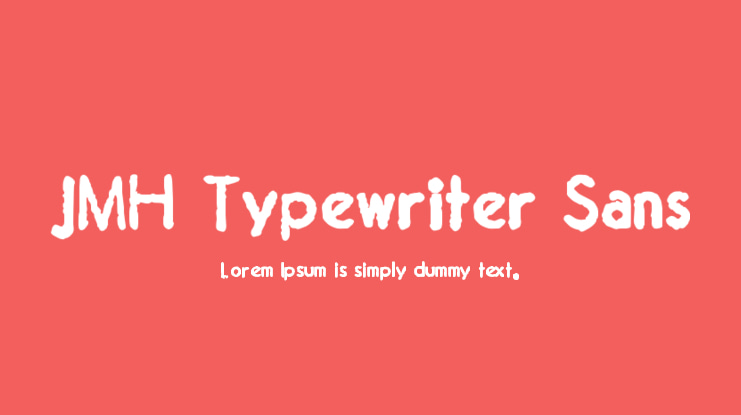 JMH Typewriter Sans Font Family