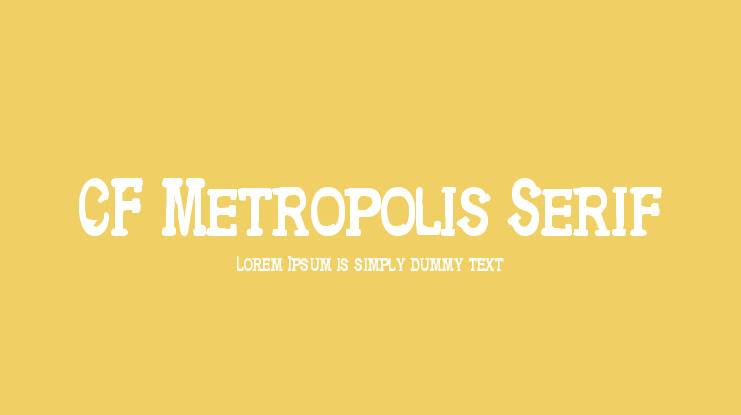 CF Metropolis Serif Font