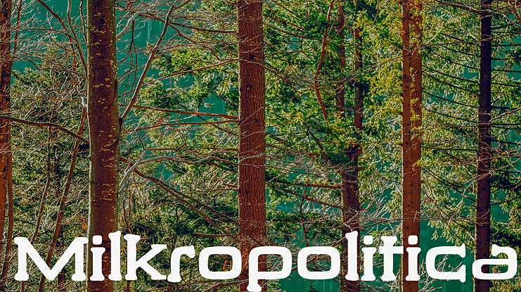 Milkropolitical Font